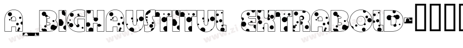 a_BighausTitul ExtraBold字体转换